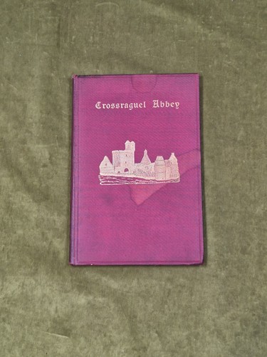 Crossraquel abbey history - crossraquel,