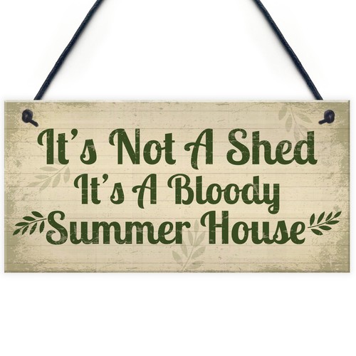 Garden sign not a shed - garden,