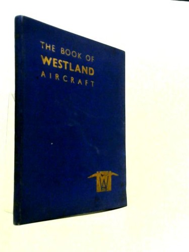 The book westland aircraft - book, of