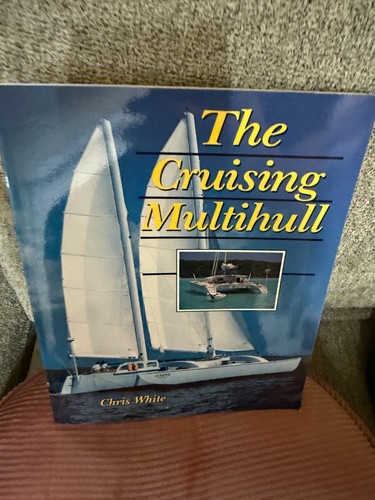 The cruising multihull - the,