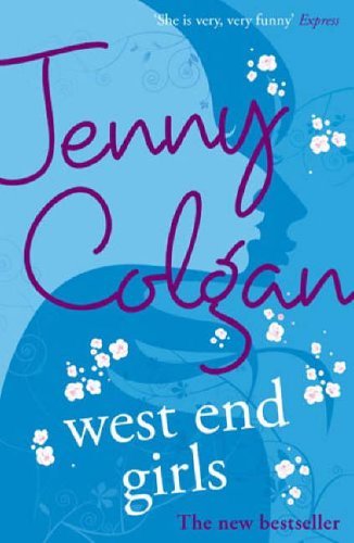 West end girls jenny colgan - west, girls,jenny