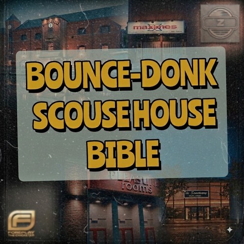 Bounce donk scouse house bible - bounce,