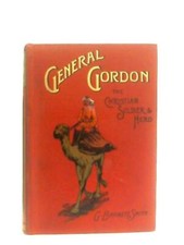 General Gordon: The Christian