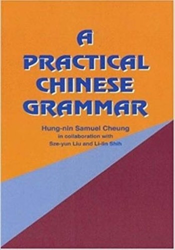 Practical chinese grammar - practical,