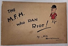 Fox-hunting, Moss Bros: The M F H  who Ran Riot 1934 H M Bateman 1st Ed.
