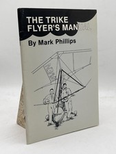The Trike Flyer’s Manual