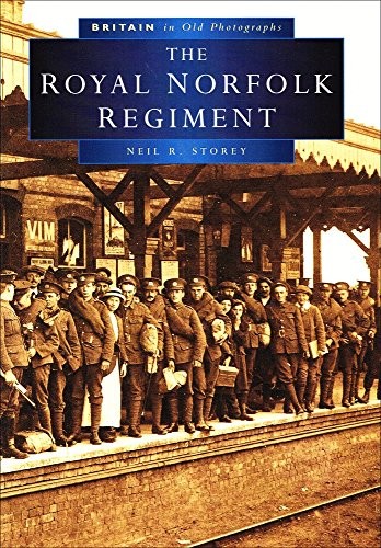 The royal norfolk regiment - norfolk, in