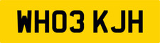 CHEAP NEW STYLE PRIVATE CAR REG NUMBER PLATE WH03 KJH ALL DVLA FEES PAID / KH KJ