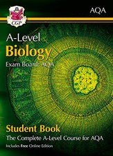 A-Level Biology for AQA: Year 1 & 2 Student Book with Online Edi... by CGP Books