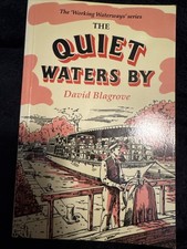 The Quiet Waters by (Working Waterways S.) by Blagrove, David Paperback Book The