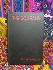 The Squealer By Edgar Wallace