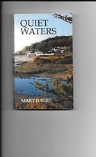 Quiet Waters, Very Good Condition, Mary Davies, ISBN 0953639819