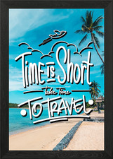 Time to travel Quotes Framed