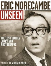 Eric Morecambe Unseen: The