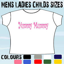 YUMMY MUMMY MUM SEXY LADIES T-SHIRT ALL SIZES