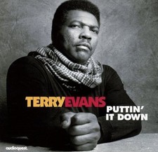 Terry Evans : Puttin' It Down