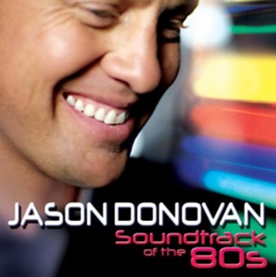 Jason donovan soundtrack - soundtrack, of