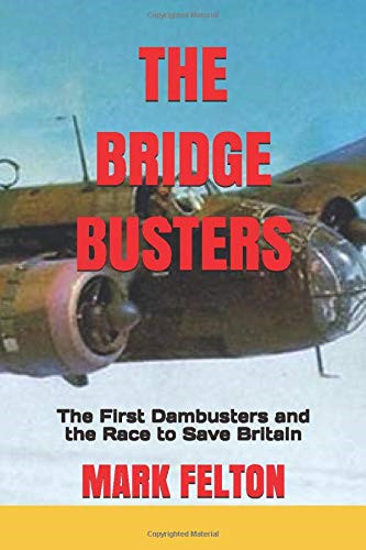 The bridge busters - the, first