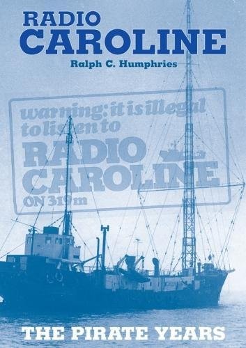 Radio caroline the pirate - caroline:,