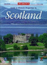 Hudson's Guide to Historic Properties in Scotland 1999 (Hudsons 