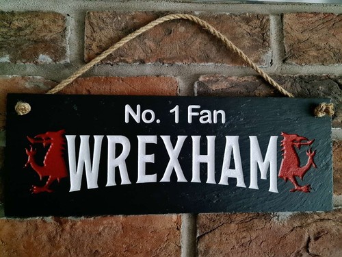 Wrexham number fan - wrexham's, slate