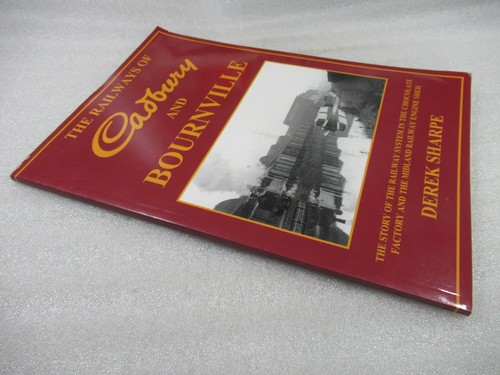 The railways cadbury and - railways,