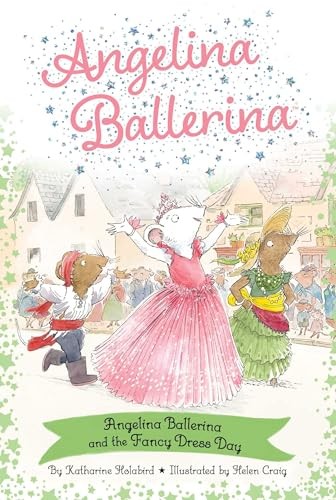 Angelina ballerina and the - angelina,