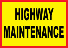 Highway Maintenance External Magnetic Sign Notice Vehicle or Sticker Decal