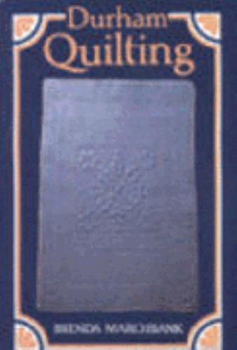Durham quilting marchban - by,