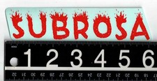 Subrosa BMX Sticker 6 in x 1.4