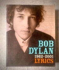 bob dylan 1962 - 2001 lyrics