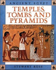 Ancient Egypt: Temples, Tombs
