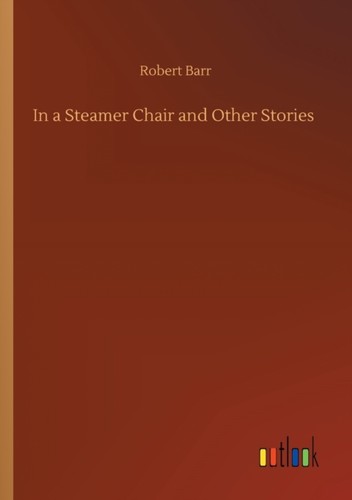 Barr steamer chair and - -,