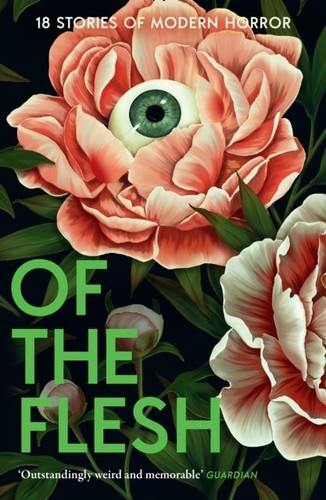 The flesh stories of - of, flesh: