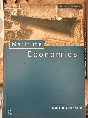 Maritime economics second - maritime, economics: