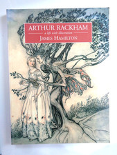 Arthur Rackham: A Life With