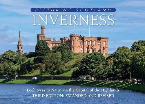 Inverness picturing scotland - inverness:,