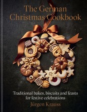 The German Christmas Cookbook