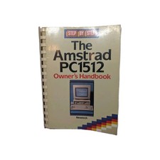 Amstrad PC1512 Owner's Handbook Step By Step  1987 Newtech Production Manual BH2