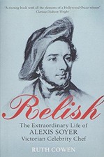 Relish: The Extraordinary Life