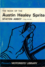 The Book Of The Austin Healey Sprite Pitman’s Motorists’ Library 