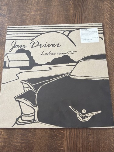 Jan driver ladies want - want, it