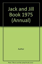 Jack and Jill Book 1975 (Annual) - Author