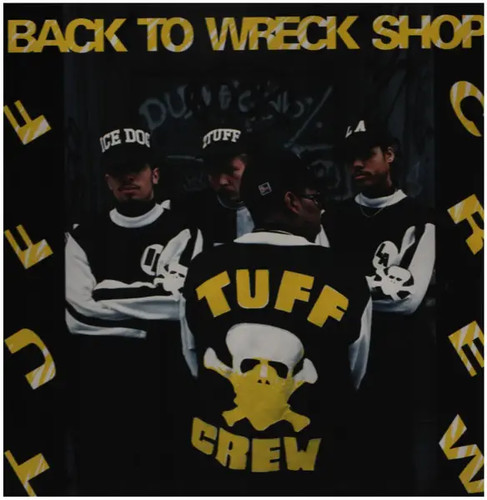 Tuff crew back wreck - tuff,