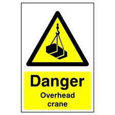 Danger Overhead Crane Sign or