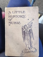 Annette Hullah A Little History Of Music 1st Edition  1911