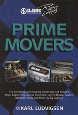 Prime Movers: Ilmor and Its
