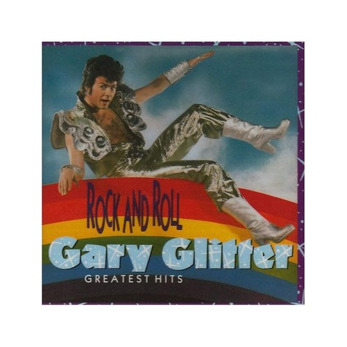 Gary glitter rock and roll - glitter:,