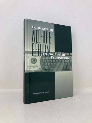Evaluating welfare reform - welfare, in