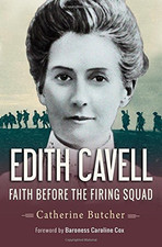 Edith Cavell: Faith before the